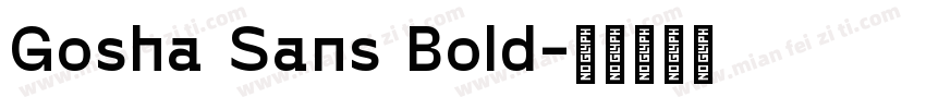 Gosha Sans Bold字体转换